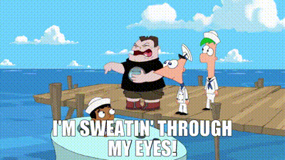 Cartoon characters with the caption "I'm sweatin' through my eyes!"